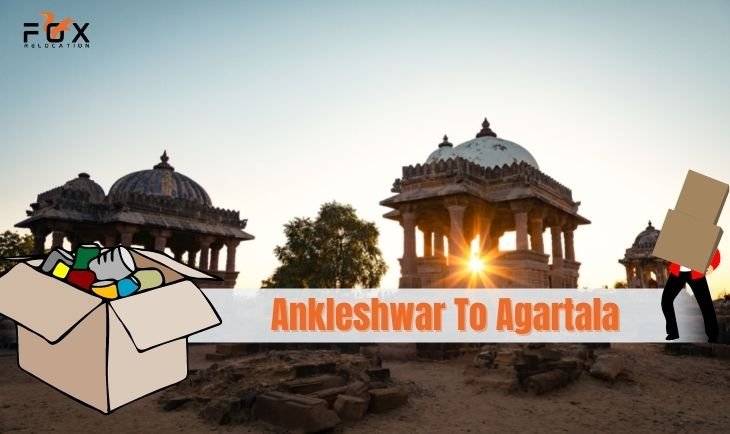 packers movers from Ankleshwar to Agartala