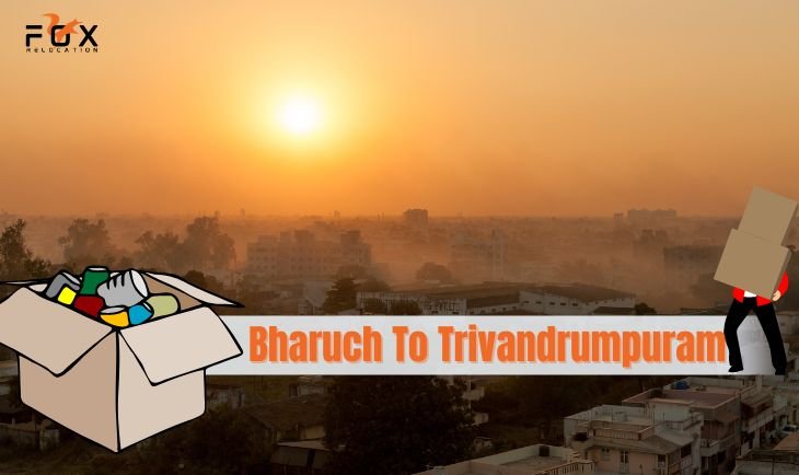 packers movers from Bharuch to Trivandrumpuram